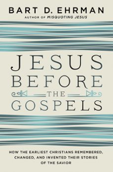 jesus before the gospels (ebook)-bart d. ehrman-9780062285232