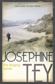 the singing sands-josephine tey-9780099556732