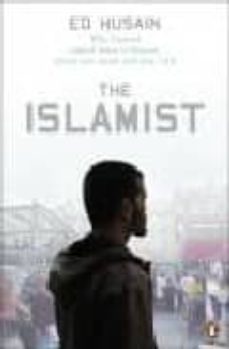 the islamist : why i joined radical islam in britain, what i saw-ed husain-9780141030432