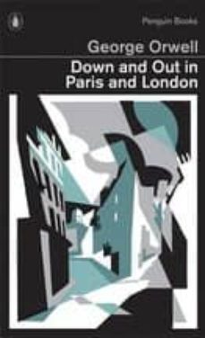 down and out in paris and london-george orwell-9780141393032