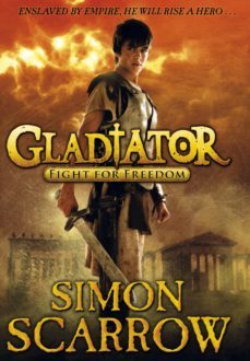gladiator: fight for freedom-simon scarrow-9780141931432