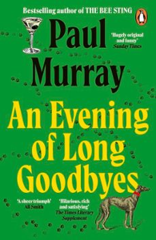 an evening of long goodbyes (ebook)-paul murray-9780141942032