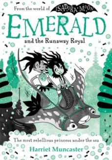 emerald and the runaway royal-harriet muncaster-9780192784032