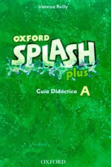 splash a plus guia didactica-9780194025232