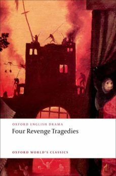 four revenge tragedies (oxford world s classics)-katharine eisaman maus-9780199540532