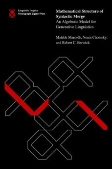 -matilde marcolli-noam chomsky-robert c. berwick-9780262383332