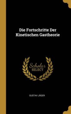 die fortschritte der kinetischen gastheorie-9780270089332