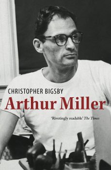 arthur miller (ebook)-christopher bigsby-9780297857532