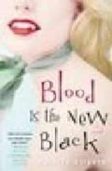 blood is the new black-valerie stivers-9780307352132