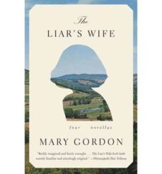 the liar s wife-mary gordon-9780307390332
