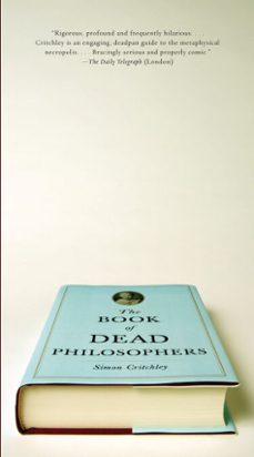 the book of dead philosophers (ebook)-simon critchley-9780307472632