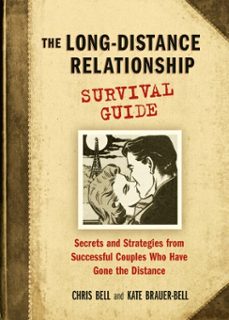 the long-distance relationship survival guide (ebook)-chris bell-kate brauer bell-9780307809032