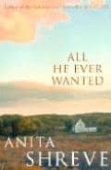 all he ever wanted-9780316861632
