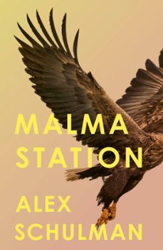 malma station (ebook)-alex schulman-9780349728032
