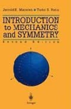 introduction to mechanics and symmetry: a basic exposition of cla ssical mechanical systems (2nd. ed.)-9780387986432