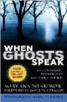 when ghosts speak: understanding the world of eart-mary ann winkowski-9780446581332