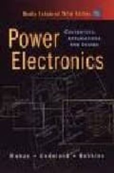 power electronics: converters, applications and design, media enh anced (3rd ed.)-ned mohan-9780471226932