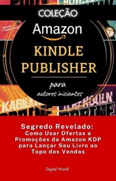 segredo revelado - como usar ofertas e promoçes da amazon kdp para lançar seu livro ao topo das vendas (ebook)-9780562762332