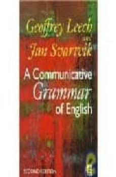 a communicative grammar of english (2nd ed.)-geoffrey n. leech-jan svartvik-9780582085732