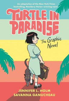 turtle in paradise (ebook)-jennifer l. holm-savanna ganucheau-9780593126332