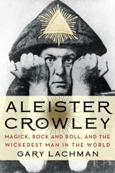 aleister crowley (ebook)-gary lachman-9780698146532