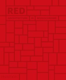 red: architecture in monochrome-paul stella-9780714876832