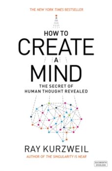 how to create a mind-ray kurzweil-9780715647332