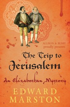 the trip to jerusalem-edward marston-9780749010232