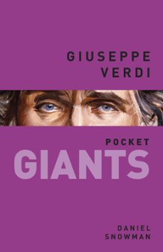 giuseppe verdi: pocket giants (ebook)-daniel snowman-9780750955232