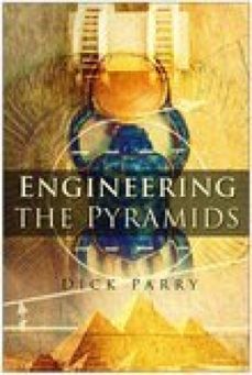 engineering the pyramids (ebook)-dick parry-9780752495132