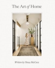 the art of home-shea mcgee-9780785236832