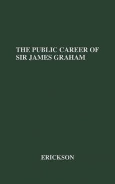 the public career of sir james graham-9780837173832