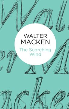 the scorching wind (ebook)-walter macken-9781035065332