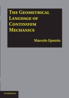 the geometrical language of continuum             mechanics-9781107617032