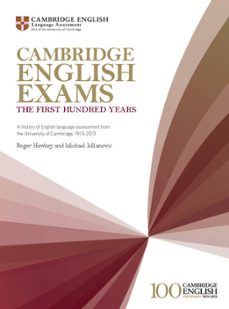 cambridge english exams - the first hundred years-9781107634732