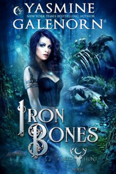 iron bones (ebook)-yasmine galenorn-9781386509332