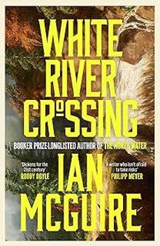 white river crossing-ian mcguire-9781398505032