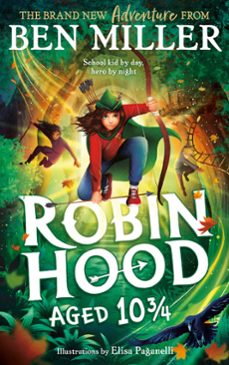 robin hood aged 10 3/4 (ebook)-ben miller-9781398515932