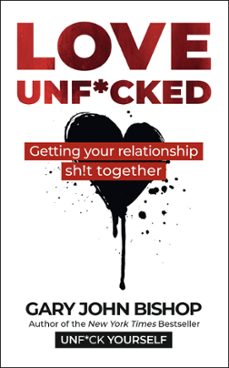 love unf*cked (ebook)-gary john bishop-9781399710732