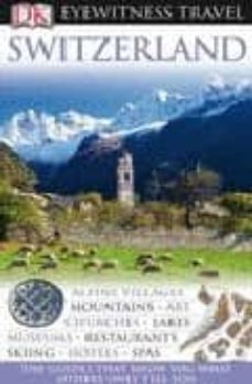 switzerland (dk eyewitness travel guides)-9781405327732
