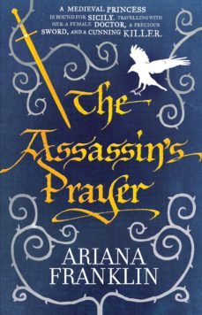 the assassin's prayer (ebook)-ariana franklin-9781407083032