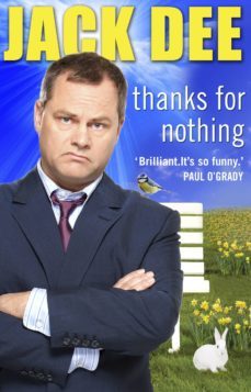 thanks for nothing (ebook)-jack dee-9781409081432
