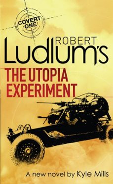 robert ludlum's the utopia experiment-robert ludlum-9781409129332