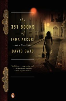 the 351 books of irma arcuri (ebook)-david bajo-9781440635632