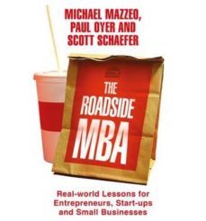 the roadside mba: real-world lessons for entrepreneurs, start-ups and small businesses-9781447286332