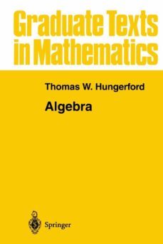 algebra (ingles)-thomas w. hungerford-9781461261032
