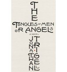 the tongues of men or angels-jonathan trigell-9781472102232
