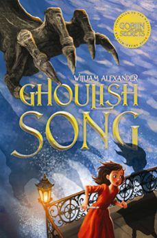 ghoulish song (ebook)-william alexander-9781472109132