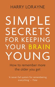 simple secrets for keeping your brain young (ebook)-harry lorayne-9781472139832