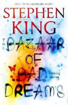 the bazaar of bad dreams-stephen king-9781473698932